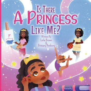 "Is There A Princess Like Me?"